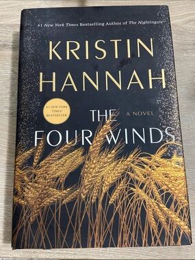 The Four Winds by Kristin Hannah (1st Ed. 2021 HC) Book